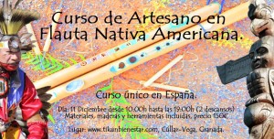curso de artesano en flauta nativa americana creatividad artesania arte manualidades tikun centro del bienestar cullar vega granada andalucia españa